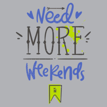 need more weekends Design
